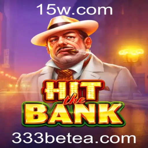 HitTheBank: Mergulho no Mundo das Apostas com 333bet