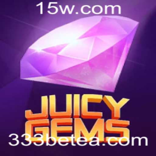 Desvendando o Mundo de JuicyGems com 333bet: Um Guia Completo