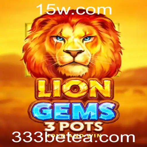 Descubra o Fascinante Mundo do Jogo LionGems3pots com a Plataforma 333bet