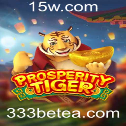 Descubra ProsperityTiger: Um Jogo Empolgante para 333bet