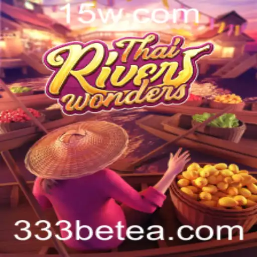 Explorando o Mundo de ThaiRiverWonders: Um Encanto na Indústria dos Jogos com 333bet